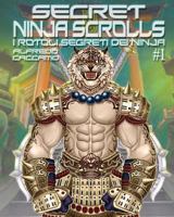 Secret Ninja Scrolls: I Rotoli Segreti dei Ninja #1 - COVER B 2018 (Secret Ninja Scrolls Saga) 1987783689 Book Cover