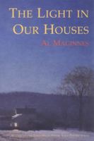 The Light in Our Houses (Lena-Miles Wever Todd Poetry) 0807126225 Book Cover