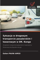 Sytuacja w drogowym transporcie pasazerskim i towarowym w DR. Kongo (Polish Edition) 6208647118 Book Cover