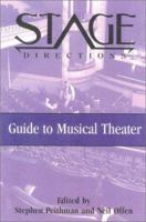 Stage Directions Guide to Musical Theater (Heinemann's Stage Directions Series) 0325003491 Book Cover