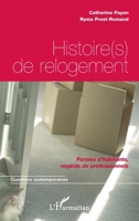 Histoire(s) de relogement: Paroles d'habitants, regards de professionnels 2296036848 Book Cover
