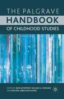 The Palgrave Handbook of Childhood Studies 0230532616 Book Cover