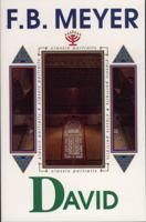 The Life of David: The Man After God's Own Heart (Bible Character Series)