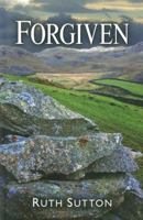 Forgiven (Between the Mountains and the Sea) 0952387182 Book Cover