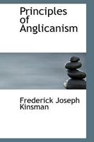 Principles of Anglicanism 1016463634 Book Cover