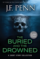 The Buried and the Drowned Large Print: A Short Story Collection 1913321436 Book Cover