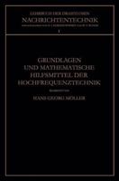 Grundlagen Und Mathematische Hilfsmittel Der Hochfrequenztechnik 3642888550 Book Cover