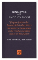Junkspacerepenser Radicalement L'espace Urbain 1907903763 Book Cover