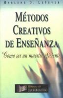 Metodos Creativos de Enseanza (Creative Teaching Methods) 0891917608 Book Cover