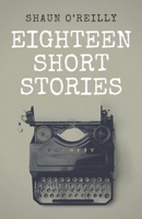 Eighteen Short Stories B089TXGN92 Book Cover