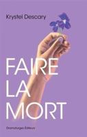 FAIRE LA MORT 2896372091 Book Cover