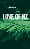 Love of NZ 0464222532 Book Cover