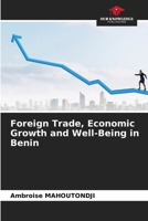 Foreign Trade, Economic Growth and Well-Being in Benin 6207798244 Book Cover