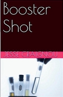 Booster Shot B0BWSDXX7C Book Cover