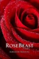 RoseBeast 0557081335 Book Cover