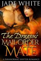 The Dragon's Mail Order Mate 152282166X Book Cover