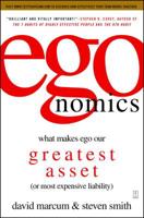 egonomics: What Makes Ego Our Greatest Asset (or Most Expensive Liability) 1416533273 Book Cover