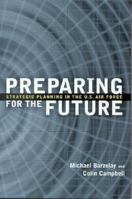 Preparing for the Future: Strategic Planning in the Us Air Force 0815708459 Book Cover