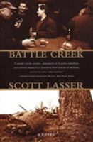 Battle Creek: A Novel 0688167853 Book Cover