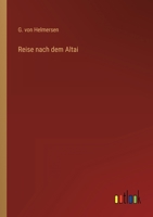 Reise Nach Dem Altai 3864440432 Book Cover