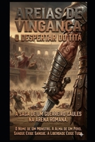 Areias de Vingança: O Despertar do Titã (Portuguese Edition) B0GVDP8M9N Book Cover
