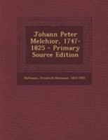 Johann Peter Melchior 1742-1825 1246462192 Book Cover