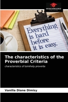 The characteristics of the Proverbial Criteria: characteristics of tsimihety proverbs 6203530395 Book Cover