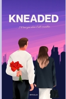 Kneaded B0FQ2VNJ4P Book Cover