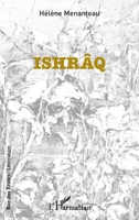 ISHRÂQ (Rue Des Écoles) (French Edition) 2140276523 Book Cover