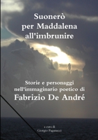 Suonerò per Maddalena all'imbrunire 1291027300 Book Cover
