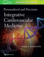 Personalized and Precision Integrative Cardiovascular Medicine 1975115287 Book Cover
