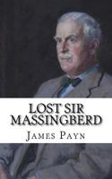 Lost Sir Massingberd: A Romance of Real Life 1019046430 Book Cover