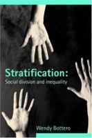 Stratification: Social Division and Inequality 0415281792 Book Cover
