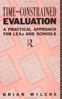 Time-Constrained Evaluation: A Practical Approach for Leas and Schools 0415069696 Book Cover