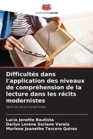 Difficultés dans l'application des niveaux de compréhension de la lecture dans les récits modernistes (French Edition) 6204116401 Book Cover