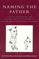 Naming the Father 0739100920 Book Cover