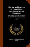 The Law and Practice in Proceedings Supplementary to Execution 1345012802 Book Cover