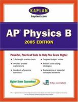 AP Physics B 2005 : An Apex Learning Guide (Kaplan AP Physics B & C) 0743260589 Book Cover