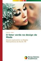 O Fator Verde No Design de Moda 3639683102 Book Cover
