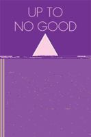 Up to No Good: Lust and Betrayal, a Medical Triangle of Love 1493133349 Book Cover