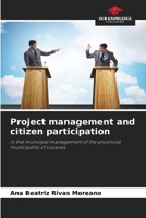 Project management and citizen participation: in the municipal management of the provincial municipality of Lucanas 6205956241 Book Cover