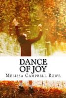 Dance of Joy 1514276194 Book Cover