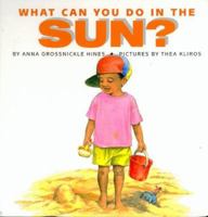What Can You Do in the Sun? 0688160808 Book Cover