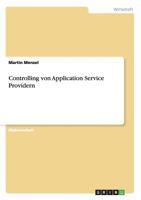 Controlling von Application Service Providern 3656453861 Book Cover