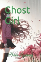 Ghost Girl B0BSWM6HKN Book Cover