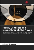 Family Conflicts and Issues through the Novels: Two Burkinabe novels: "Le miel amer" by Jean Baptiste SOME and "Devoir de cuissage" by Hadiza SANOUSSI 6206228150 Book Cover