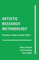 Artistic Research Methodology: Narrative, Power and the Public 1433126664 Book Cover