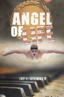 Angel of Life 1524618780 Book Cover