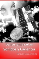 Letras enlazadas, sonidos y cadencia (Spanish Edition) B0CNP93X5J Book Cover