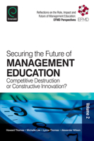 Securing the Future of Management Education: Competitive Destruction or Constructive Innovation? 1783509139 Book Cover